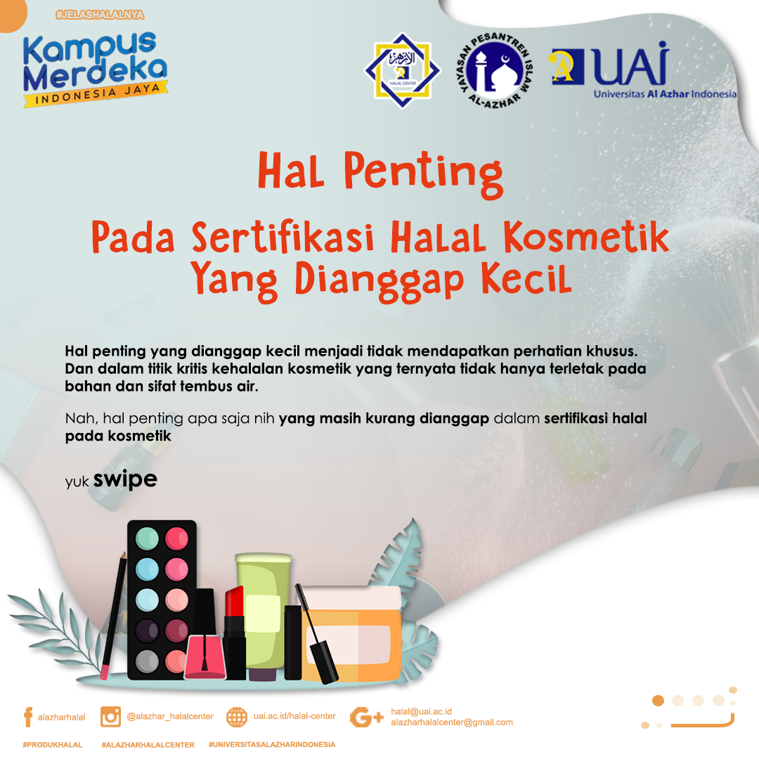 HAL PENTING PADA SERTIFIKASI HALAL KOSMETIKYANG DIANGGAP KECIL