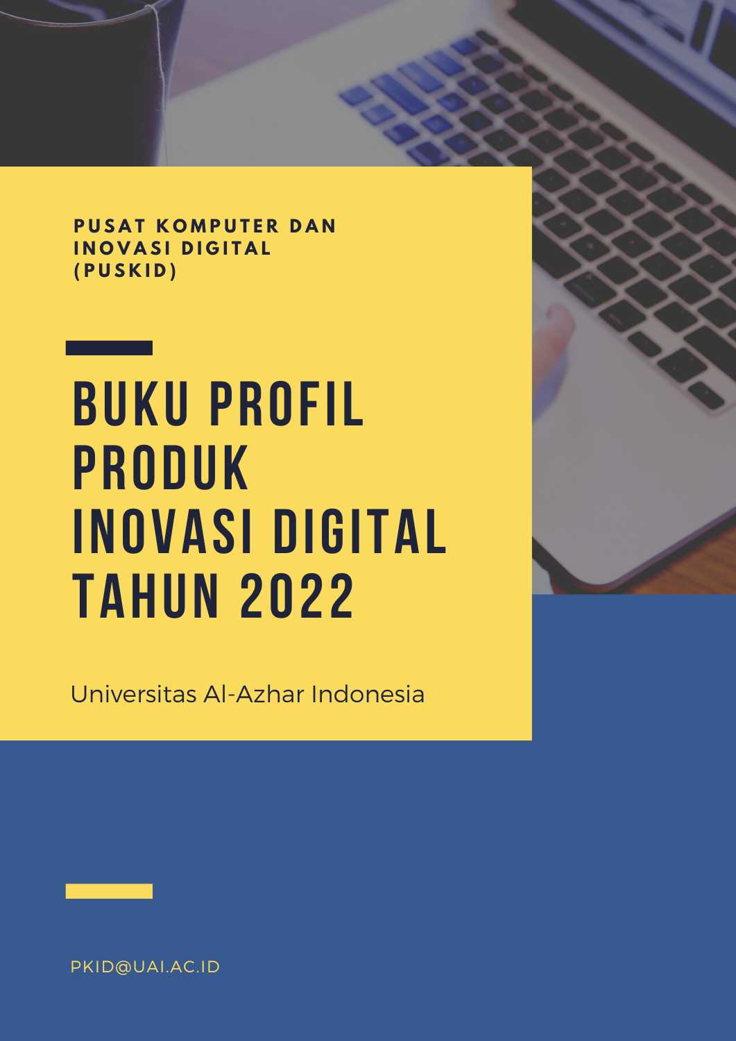 BUKU PROFIL PUSKID UAI 2022